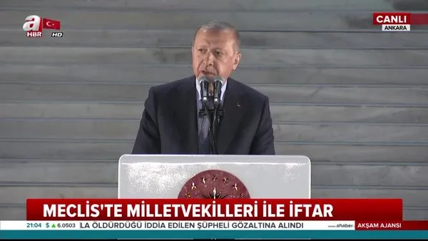 Başkan Erdoğan’dan TBMM'de birlik ve beraberlik mesajı