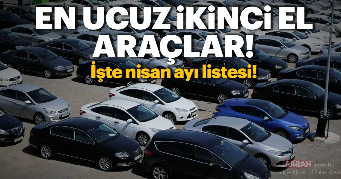En Ucuz Ikinci El Otomobiller Ve Suv Kategorisindeki Araclar 2019 Nisan En Ucuz Ikinci El Araclar Galeri Otomobil