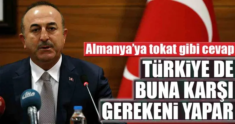 Türkiye’den Almanya’ya tokat gibi cevap