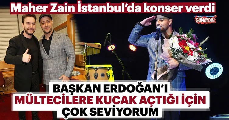 Maher Zain: Türkiye’ye her geldiğimde heyecanlanıyorum