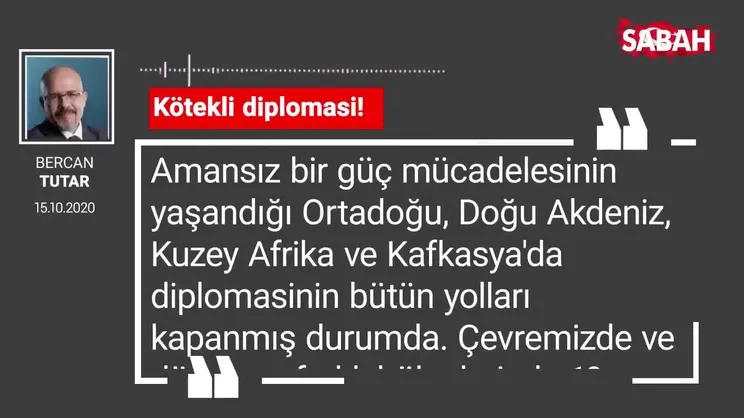 Bercan Tutar 'Kötekli diplomasi!'