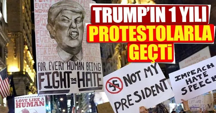 Trump’ın 1 yılı protestolarla geçti