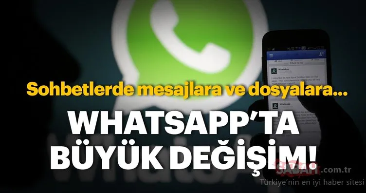 WhatsApp’ta büyük değişim! İşte WhatsApp’ın yeni özelliği