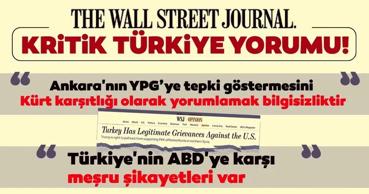 WSJ'de YPG değerlendirmesi: Kürt karşıtlığı olarak yorumlamak bilgisizliktir