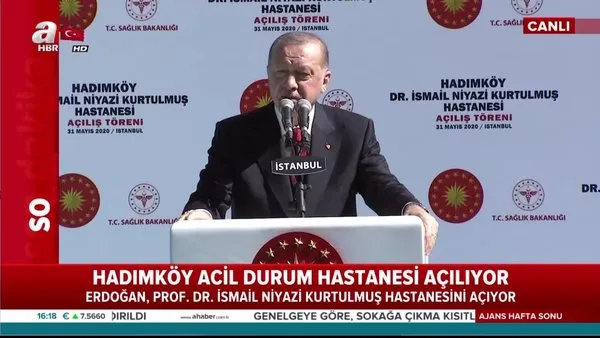 Başkan Erdoğan Hadımköy Dr. İsmail Niyazi Kurtulmuş Hastanesi'nin açılışını yaptı! | Video