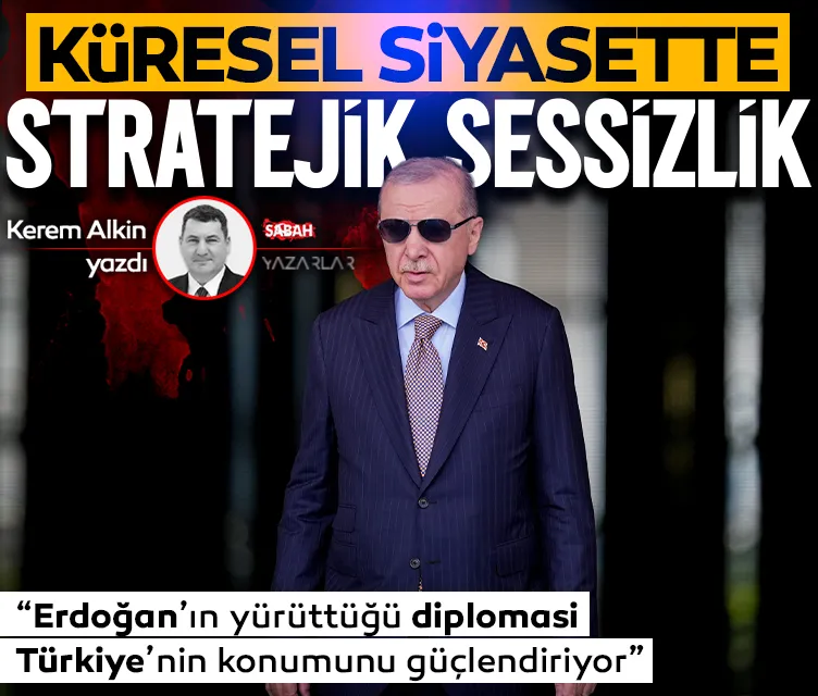 Küresel siyasette ‘stratejik sessizlik’