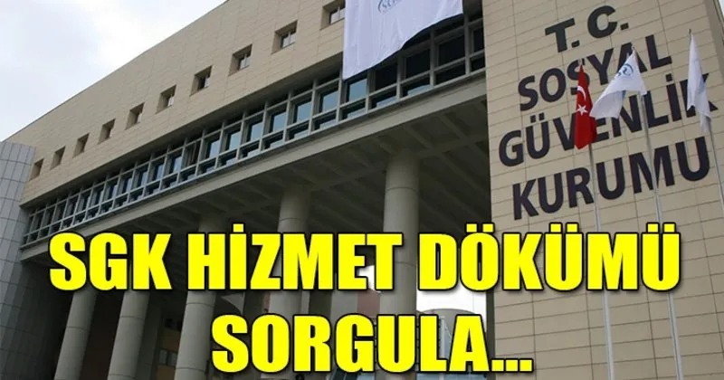 devlet sgk sorgulama