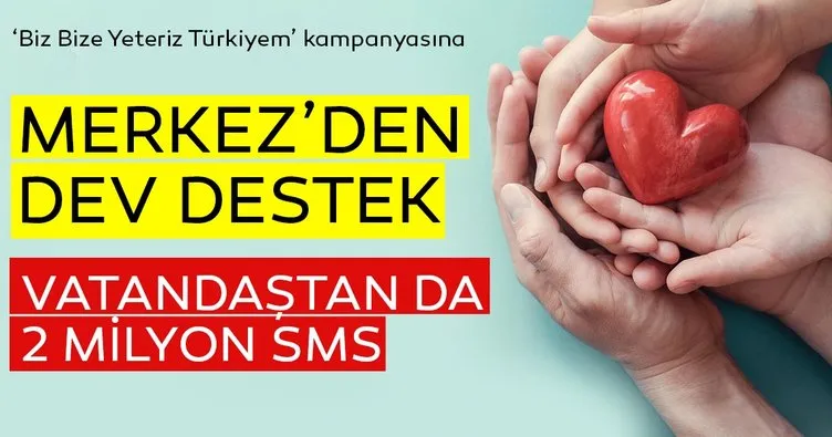 Merkez’den dev destek