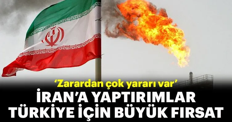 İran’a yaptırımlar Türkiye için fırsat kapısını aralayacak!