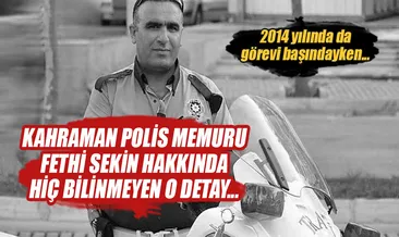 Şehit polis Fethi Sekin kimdir?