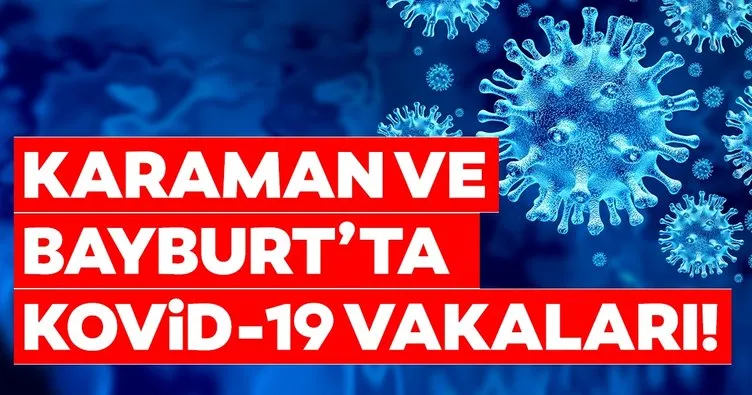 Karaman ve Bayburt’ta corona virüsü vaka ve ölüm sayısı kaç? Sağlık Bakanı Fahrettin Koca açıkladı! İşte Karaman ve Bayburt’la birlikte Türkiye’de son durum