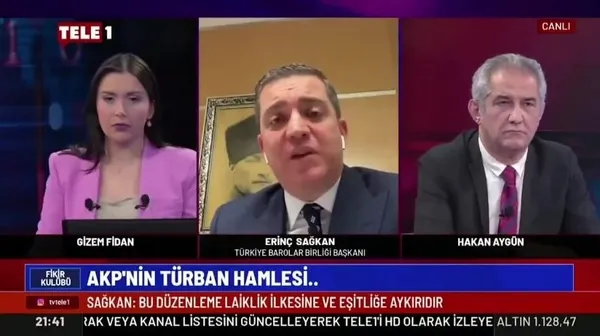 Tele1'de başörtüsüyle ilgili skandal sözler! Türkiye Barolar Birliği Başkanı Sağın canlı yayında kin kustu