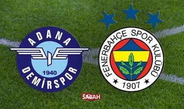 Adana Demirspor Fenerbahçe maçı hangi kanalda? Süper Lig Adana Demirspor Fenerbahçe maçı saat kaçta, ne zaman? İşte detaylar...