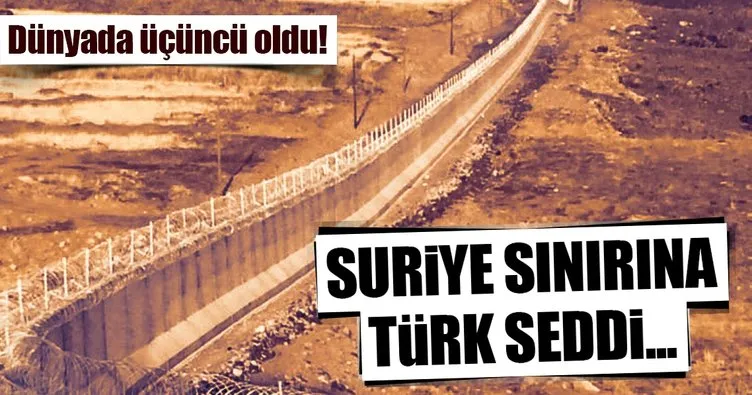Suriye sınırına Türk Seddi...
