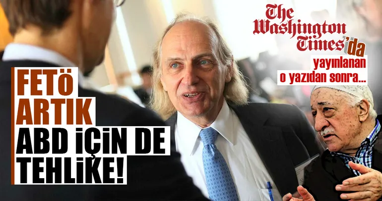 FETÖ artık ABD için de tehlike!