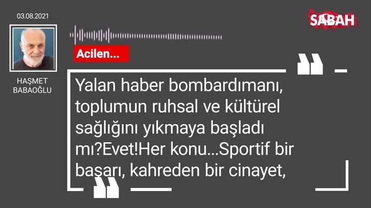 Haşmet Babaoğlu | Acilen...