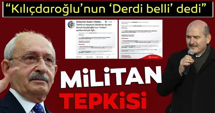 İçişleri Bakanı Soylu’dan Kılıçdaroğlu’na militan tepkisi