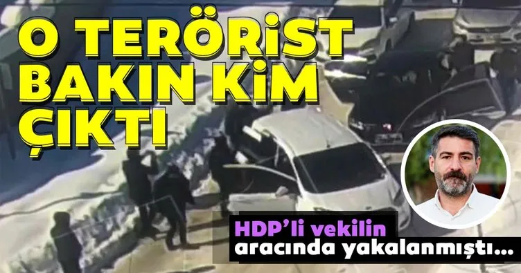 Son dakika: Van’da HDP’li vekilin aracında yakalanmıştı! O terörist bakın kim çıktı