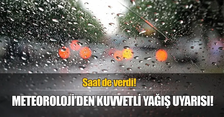 Marmara Bölgesi’nde kuvvetli yağış uyarısı