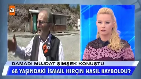 Müge Anlı ile Tatlı Sert programında son dakika açıklamaları! 68 yaşındaki İsmail Hırçın nasıl kayboldu?