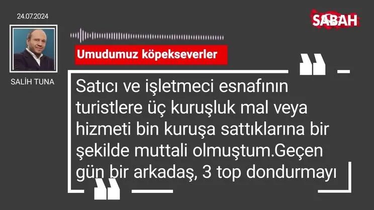 Salih Tuna | Umudumuz köpekseverler
