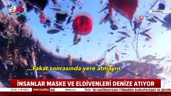 Korona virüs günlerinde İstanbul Boğazı'nda sualtı maske ve eldiven doldu | Video