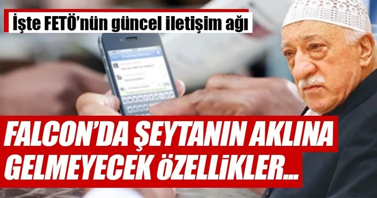 FETÖ’nün güncel iletişim ağı ‘Falcon’