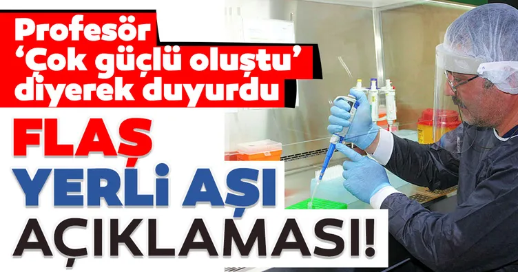 Son dakika haberi! Flaş ’yerli aşı’ açıklaması: ’Çok güçlü oluştu’ diyerek duyuruldu...