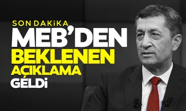 SON DAKİKA... MEB’den beklenen açıklama geldi!