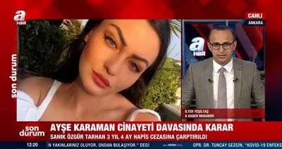 Son dakika haberi...  Ayşe Karaman’ın ölümü davasında Dr. Özgür Tarhan’a verilen hapis cezası açıklandı | Video