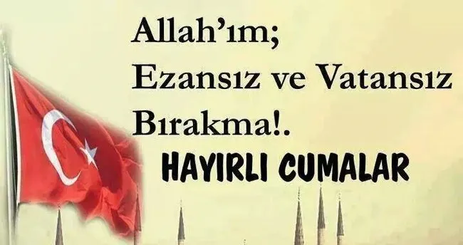 Bu Haftanin En Guzel Cuma Mesajlari Resimli 2016 En Son Haber