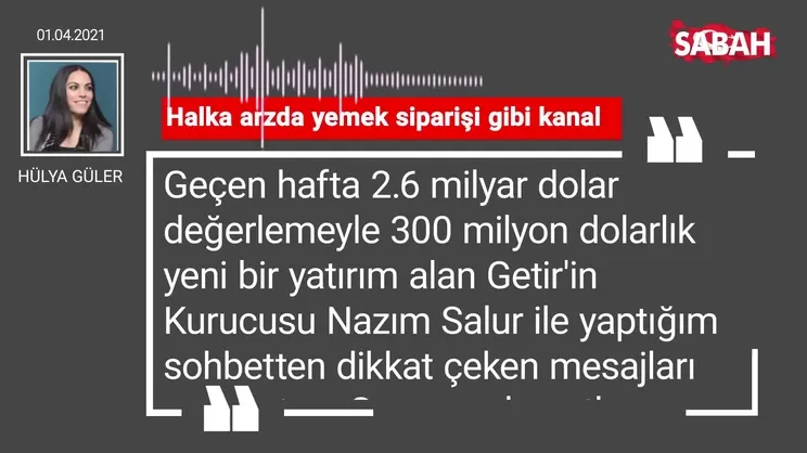 Hülya Güler | Halka arzda yemek siparişi gibi kanal