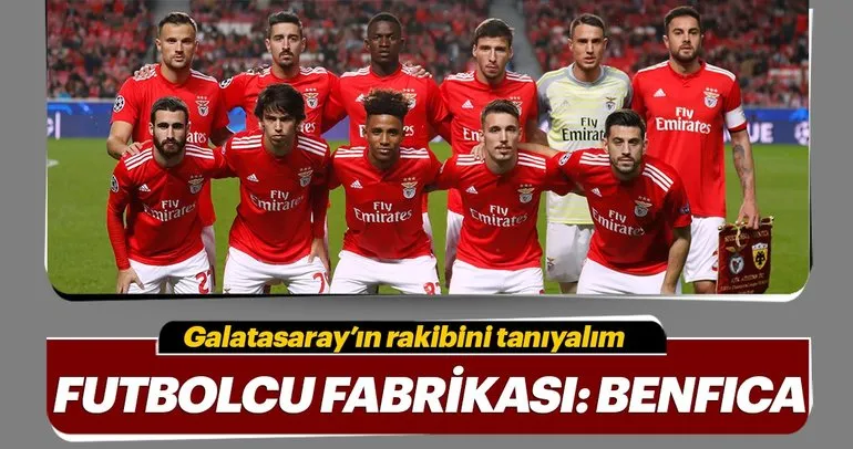 Galatasaray’ın rakibi Benfica’yı tanıyalım