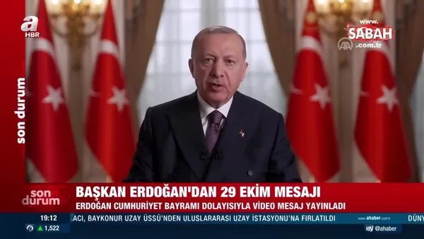 Son dakika: Başkan Erdoğan'dan Cumhuriyet Bayramı mesajı | Video