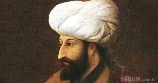 Fatih Sultan Mehmet Sözleri - Fatih Sultan Mehmet’in Tarihe Geçen Unutulmaz Sözleri
