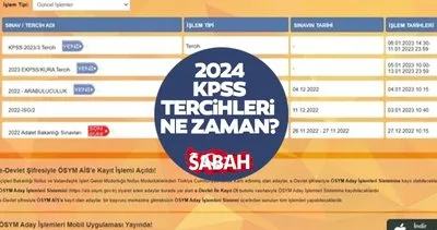 KPSS TERCİH TAKVİMİ 2024-25 || KPSS tercihleri ne zaman? Ortaöğretim, Ön Lisans ve Lisans tercih tarihleri