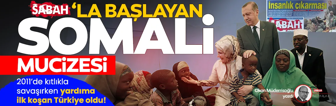 SABAH’la başlayan Somali mucizesi