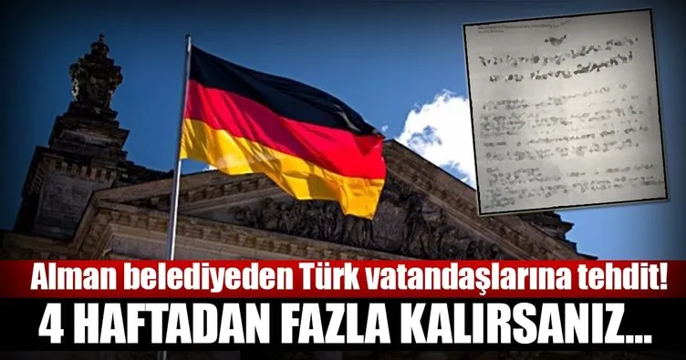 Alman belediyeden Türk vatandaşlarına tehdit!