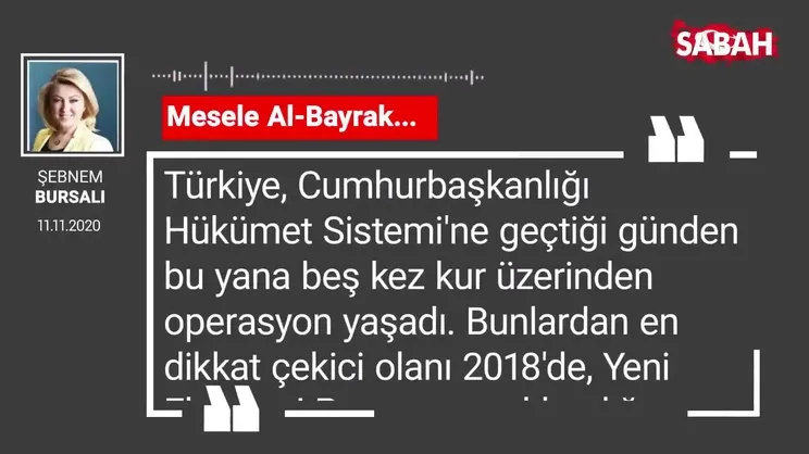 Şebnem Bursalı 'Mesele Al-Bayrak...'