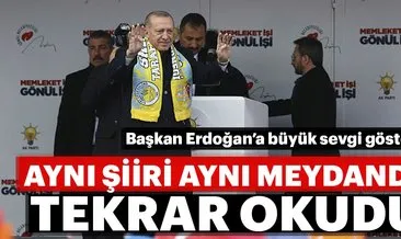 Başkan Erdoğan: Siirt’te aynı meydanda aynı şiiri tekrar okudu