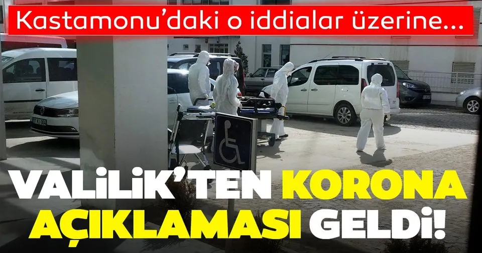 Kastamonu Valiligi Nden Son Dakika Koronavirus Aciklamasi Geldi 2 Kisinin Korona Oldugu Iddia Edilmisti Son Dakika Haberler
