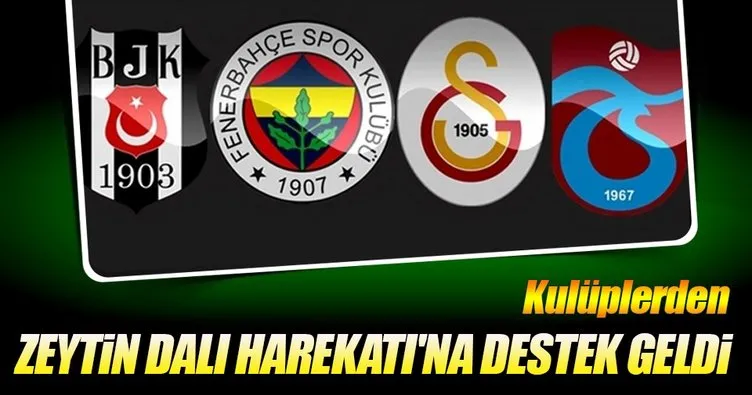 Süper Lig kulüplerinden Zeytin Dalı Harekatı’na destek