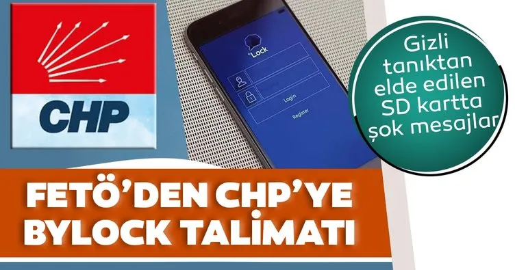 FETÖ’den CHP’ye ByLock talimatı