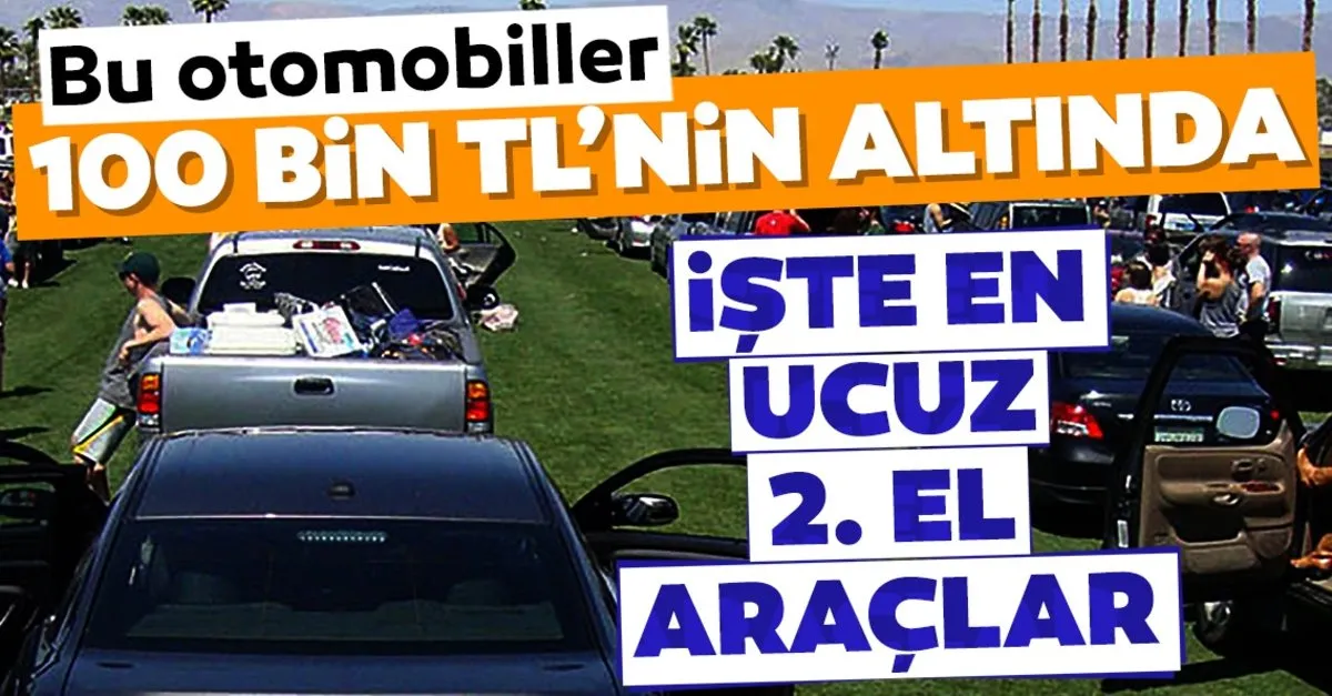 sahibinden satilik en ucuz ikinci el arabalar 100 bin tl altinda alinabilecek ikinci el otomobil modelleri galeri yasam sahibinden satilik en ucuz ikinci el arabalar 100 bin tl altinda alinabilecek ikinci el otomobil modelleri galeri yasam