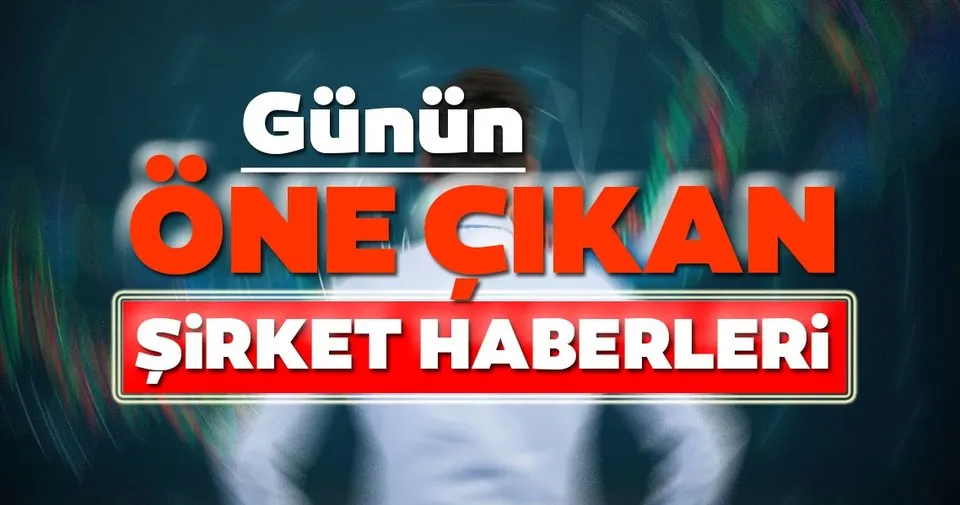 Borsa Istanbul Da Gunun One Cikan Sirket Haberleri Ve Tavsiyeleri 24 09 2020 Haberler Haberleri