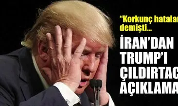 Son Dakika Haberi: İran’dan Trump’ı çıldırtacak açıklama