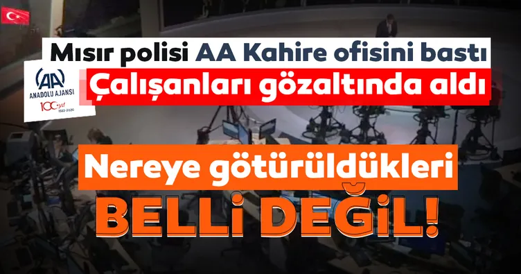Son dakika: Mısır polisi Anadolu Ajansı Kahire ofisine baskın düzenledi