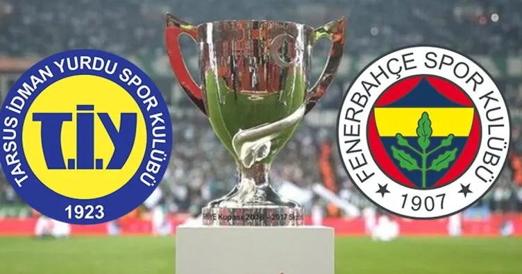 Tarsus İdman Yurdu Fenerbahçe hangi kanalda? Tarsus İdman Yurdu Fenerbahçe maçı ne zaman ve saat kaçta?