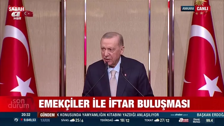 Başkan Erdoğan'dan Emekçiler İle İftar Programı'nda önemli açıklamalar!