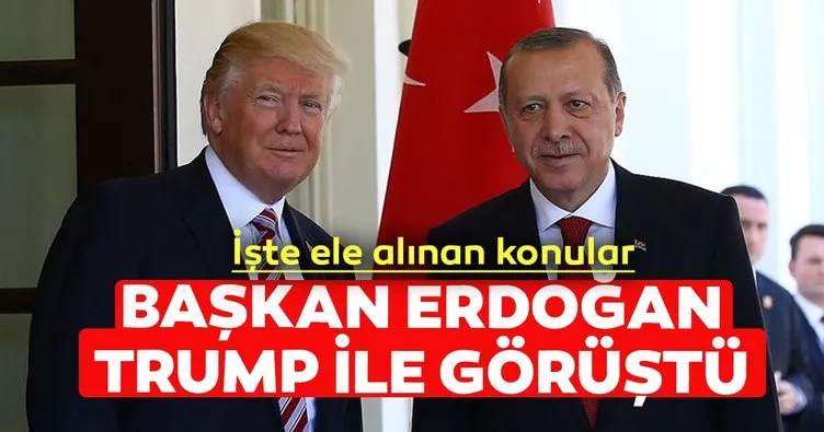 Başkan Erdoğan Trump ile görüştü